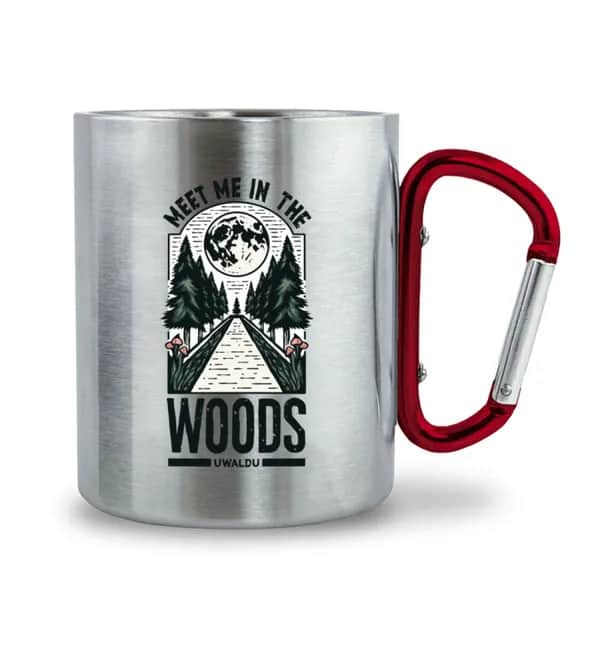 Meet me in the Woods - Edelstahltasse mit Karabinergriff
