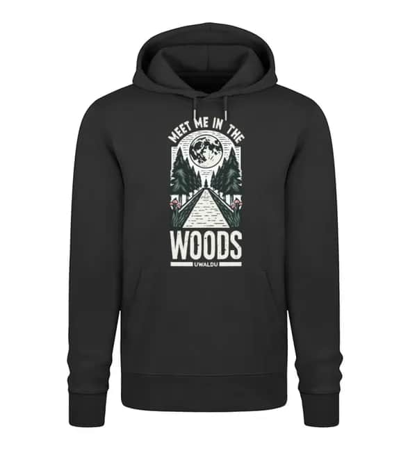 Meet me in the Woods - Unisex Premium Bio Hoodie
