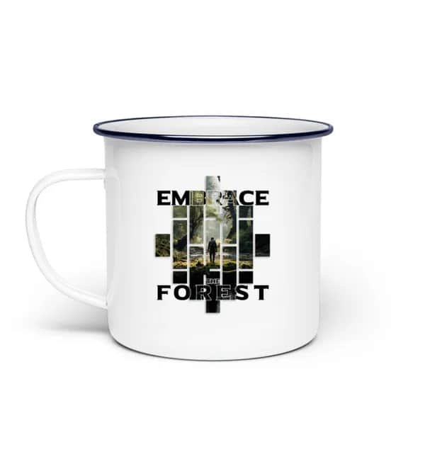 Embrace the forest - Emaille Tasse