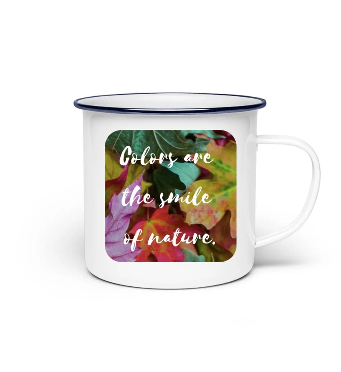 The smile of nature - Emaille Tasse 2