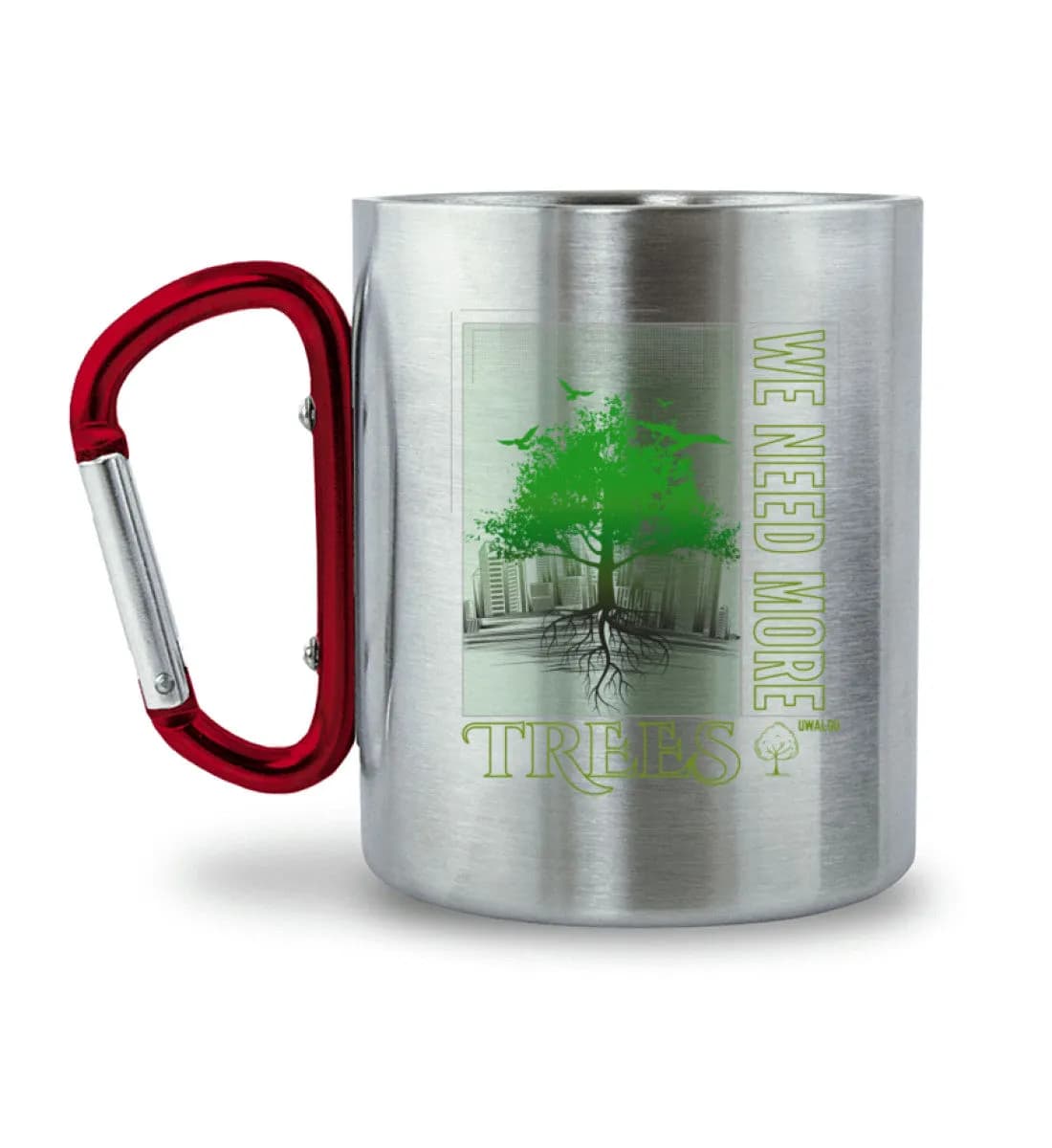 We need more trees 2 - Edelstahltasse mit Karabinergriff 2