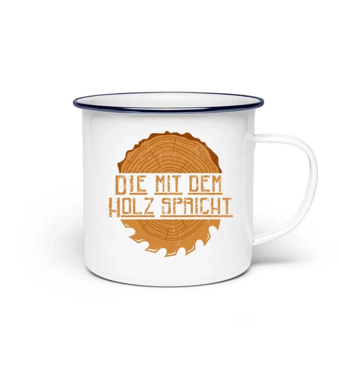 Die mit dem Holz spricht - Emaille Tasse 2