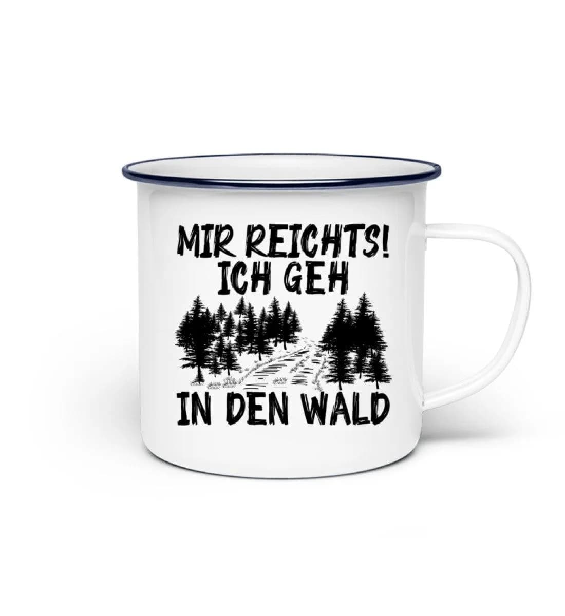 Mir reichts Wald 2 - Emaille Tasse 2