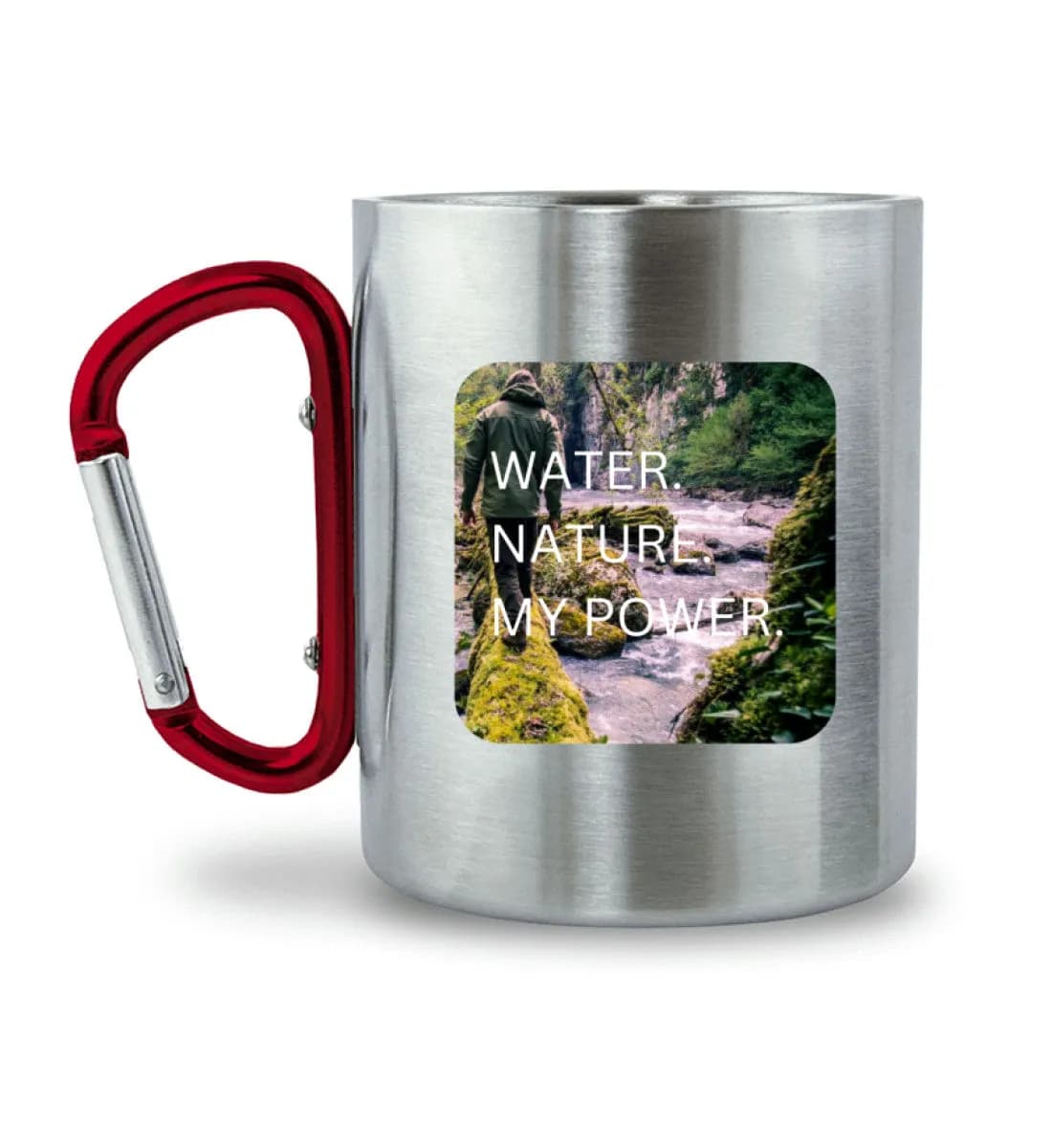 Water Nature My Power - Edelstahltasse mit Karabinergriff 2