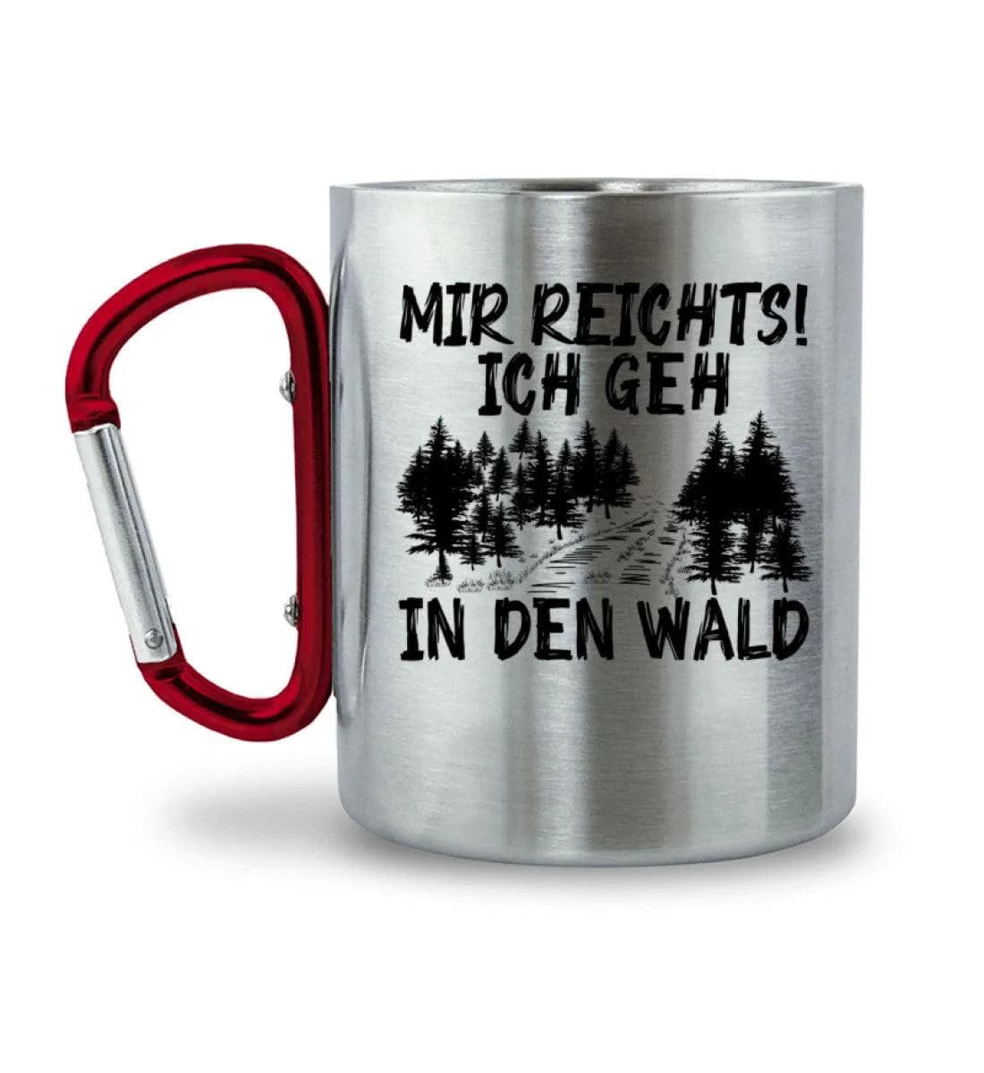 Mir reichts Wald 2 - Edelstahltasse mit Karabinergriff 2
