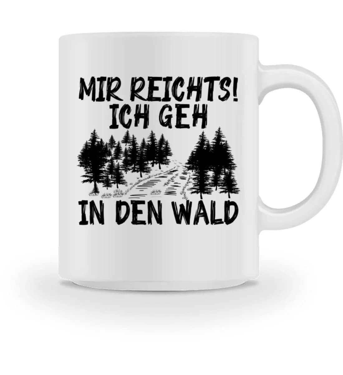Mir reichts Wald 2 - Tasse 2