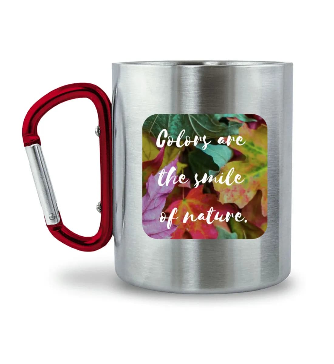 The smile of nature - Edelstahltasse mit Karabinergriff 2