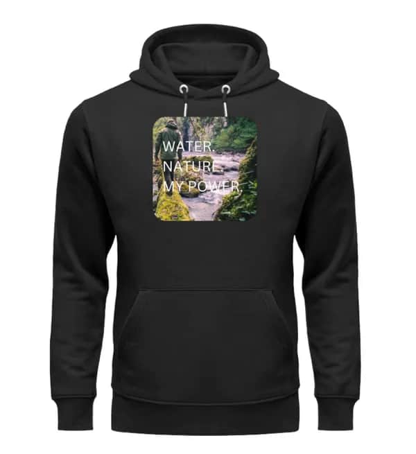 Water Nature My Power - Unisex Premium Bio Hoodie